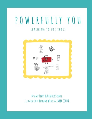 Powerfully You: Learning to Use Tools