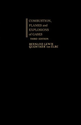 Combustion, Flames and Explosions of Gases, Third Edition von Academic Press