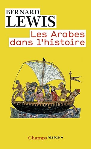 Les Arabes Dans L'Histoire Les Arabes Dans L'Histoire von FLAMMARION