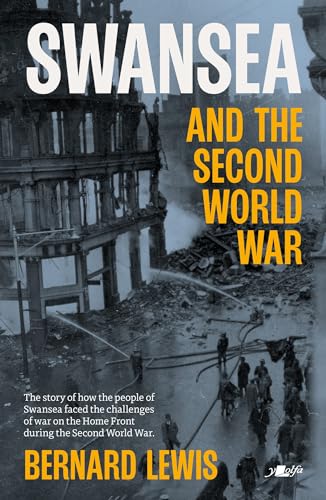 Swansea and the Second World War von Y Lolfa