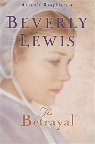 The Betrayal (Abram's Daughters, Band 2)