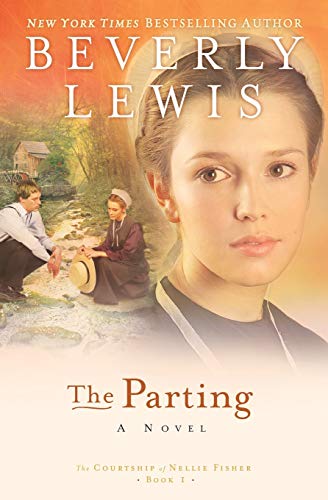 The Parting (The Courtship of Nellie Fisher, Book 1) (The Courtship of Nellie Fisher, 1, Band 1)