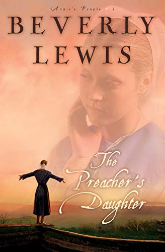 The Preacher's Daughter (Annie's People #1) von Bethany House Publishers