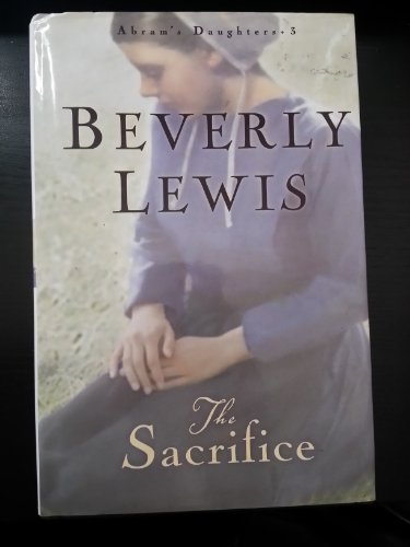 The Sacrifice (Abram's Daughters, 3)