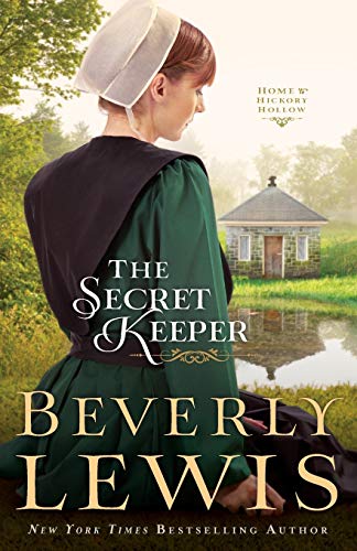 The Secret Keeper (Home to Hickory Hollow, 4, Band 4) von Bethany House Publishers