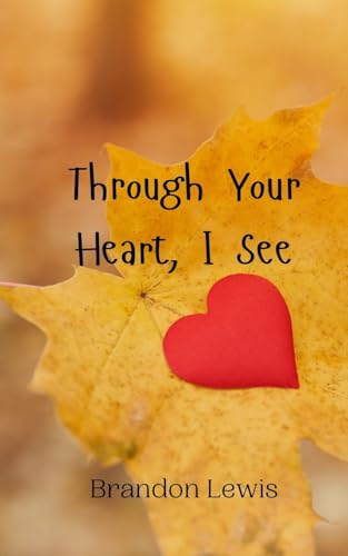 Through Your Heart, I See von Creative Arts Management OÜ