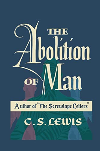 The Abolition of Man The Abolition of Man von interbooks