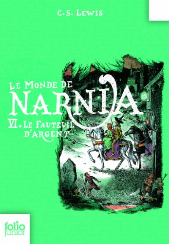 Tome 6. Le fauteuil d'argent