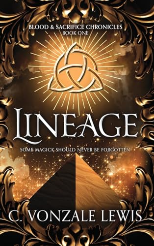 Lineage (Blood & Sacrifice Chronicles) Lineage (Blood & Sacrifice Chronicles) von Midnight Tide Publishing