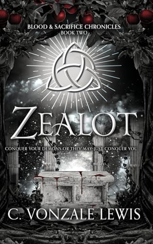 Zealot (Blood & Sacrifice Chronicles) von Midnight Tide Publishing