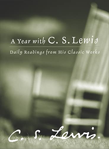 A Year with C. S. Lewis: Daily Readings from His Classic Works