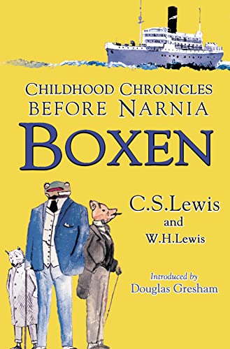 Boxen: Childhood Chronicles Before Narnia Boxen: Childhood Chronicles Before Narnia