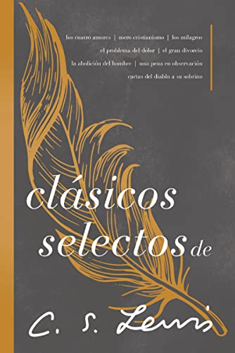 Clásicos selectos de C. S. Lewis: Antología de 8 de los libros de C. S. Lewis Clásicos selectos de C. S. Lewis: Antología de 8 de los libros de C. S. Lewis von HarperCollins Christian Pub.