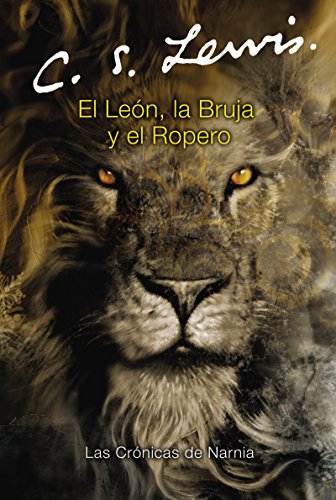 El león, la bruja y el ropero: The Lion, the Witch and the Wardrobe (Spanish edition) (Las cronicas de Narnia, 2, Band 2) von HarperCollins Espanol