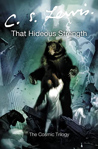 That Hideous Strength: The classic dark sci-fi novel