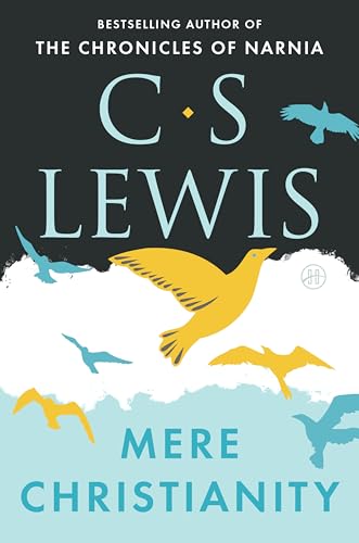 Mere Christianity: Collected Letters of C.S. Lewis No. 7 (C.S. Lewis Signature Classics)