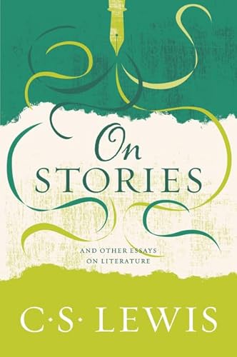 On Stories: And Other Essays on Literature On Stories: And Other Essays on Literature