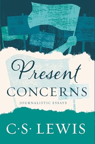 Present Concerns: Journalistic Essays Present Concerns: Journalistic Essays