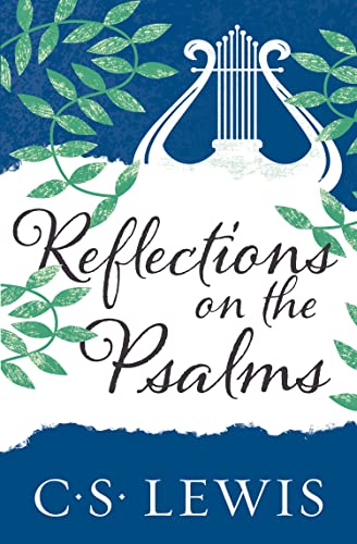 Reflections on the Psalms von William Collins