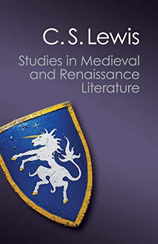 Studies in Medieval and Renaissance Literature (Canto Classics)