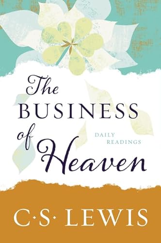 The Business of Heaven: Daily Readings The Business of Heaven: Daily Readings