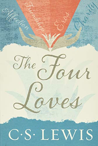 The Four Loves The Four Loves