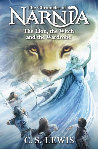 The Lion, the Witch and the Wardrobe: The Classic Fantasy Adventure Series (Official Edition) (Chronicles of Narnia, 2)