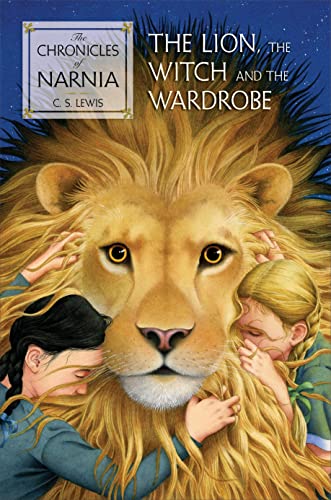 The Lion, the Witch and the Wardrobe: The Classic Fantasy Adventure Series (Official Edition) (Chronicles of Narnia, 2)