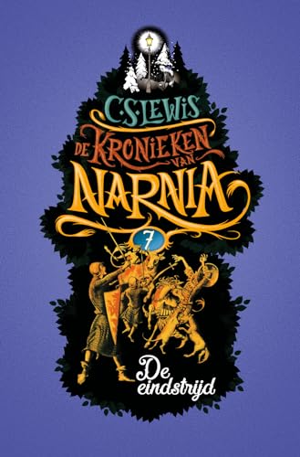De eindstrijd: De kronieken van Narnia 7 von KokBoekencentrum Jeugd