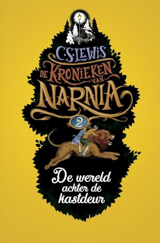 De wereld achter de kastdeur: De Kronieken van Narnia (De Kronieken van Narnia, 2) von KokBoekencentrum Jeugd