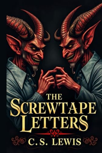 The Screwtape Letters von Independently published