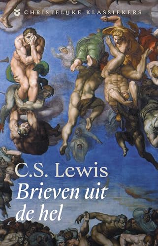 Brieven uit de hel (Christelijke Klassiekers) von KokBoekencentrum Non-Fictie