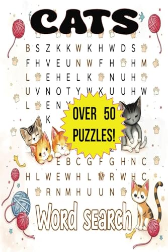 Cats Word Search Puzzles: For vacations, holidays and leisure time - 6x9 inches 110 pages von Independently published