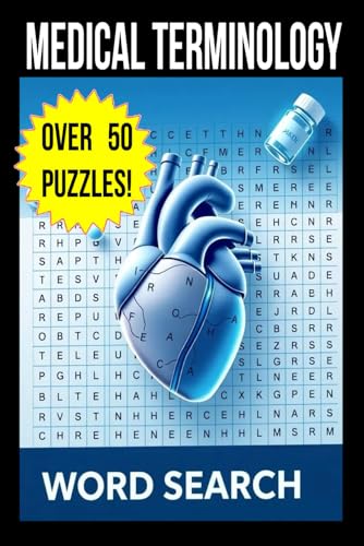 Medical Terminology Word Search Puzzles: For vacations, holidays and leisure time - 6x9 inches 110 pages von Independently published