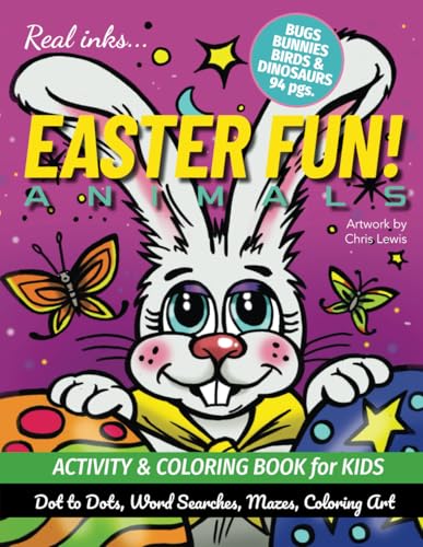 Real Inks EASTER FUN! ANIMALS - Activity & Coloring Book (Real Inks COLORING and ACTIVITY BOOKS, Band 1) von Independently published