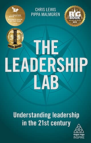 The Leadership Lab: Understanding Leadership in the 21st Century (Kogan Page Inspire) von Kogan Page
