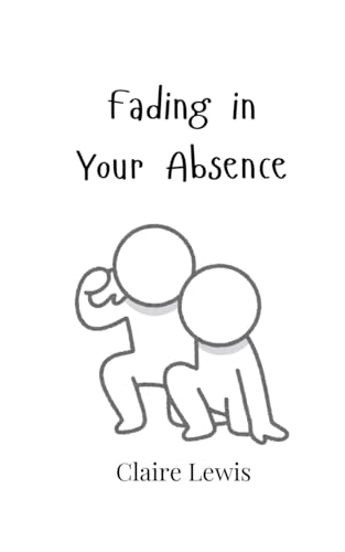 Fading in Your Absence von Creative Arts Management OÜ