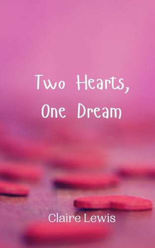 Two Hearts, One Dream von Creative Arts Management OÜ