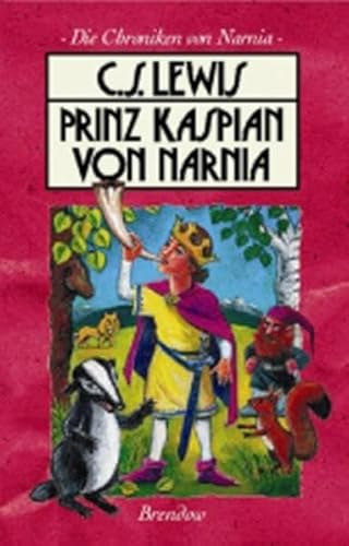 Die Chroniken von Narnia 4. Prinz Kaspian von Narnia (Edition C - M)