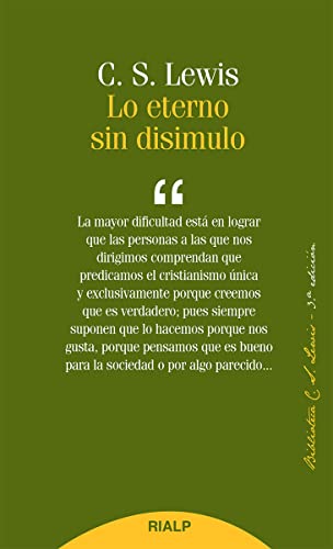 Lo eterno sin disimulo (Bibilioteca C. S. Lewis) von Ediciones Rialp, S.A.