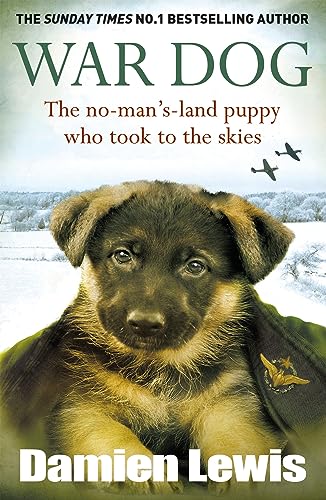 War Dog: The no-man's-land puppy who took to the skies