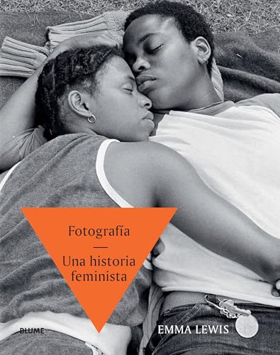 Fotografía. Una historia feminista Fotografía. Una historia feminista von BLUME (Naturart)