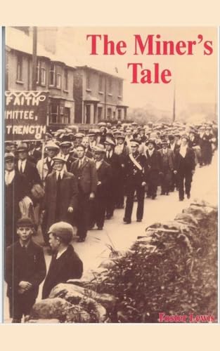 The Miner's Tale (The Going Direct Paradigm Spring 2024, Band 2) von Roger Lewis