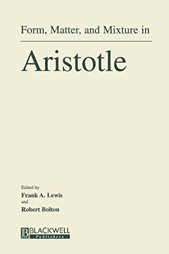 Form, Matter and Mixture In Aristotle