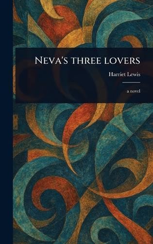 Neva's Three Lovers von Anson Street Press