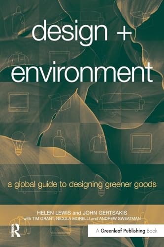 Design and Environment: A Global Guide to Designing Greener Goods von Routledge