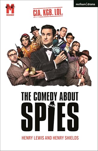 The Comedy About Spies (Modern Plays) von Methuen Drama