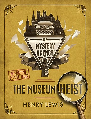 The Museum Heist: A Mystery Agency Puzzle Book von Sphere