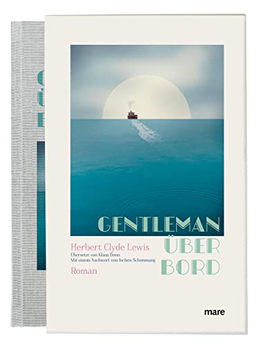 Gentleman über Bord (mare-Klassiker) von mareverlag GmbH