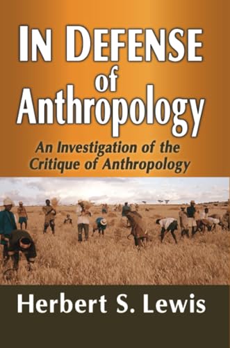 In Defense of Anthropology: An Investigation of the Critique of Anthropology von Routledge